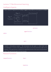 Lecture 11: Reinforcement Learning & Intelligent Agents