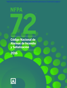 NFPA 72: C&oacute;digo Nacional de Alarmas de Incendio y Se&ntilde;alizaci&oacute;n 2016