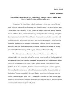Race and History in America: Intersections of American Indians, Slavery, Manifest Destiny, and Chinese Laborers