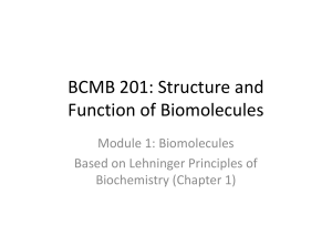 BCMB 201: Biomolecules Module 1