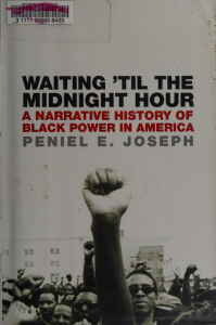 Waiting 'Til the Midnight Hour: Black Power History