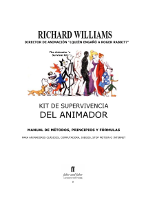 Kit de Supervivencia del Animador: Principios y T&eacute;cnicas de Animaci&oacute;n