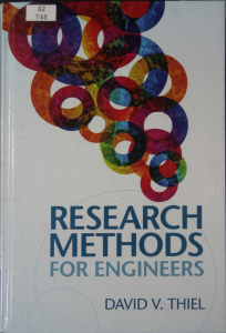 Research Methods for Engineers: A Guide to Engineering Research