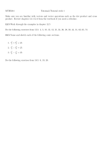 MTHS211 Tutorial Week 1: Vectors & Conic Sections