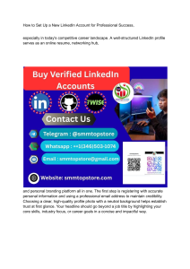How to Set Up a New LinkedIn Account for Professional Success