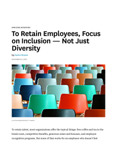 Employee Retention: Focus on Inclusion, Not Just Diversity