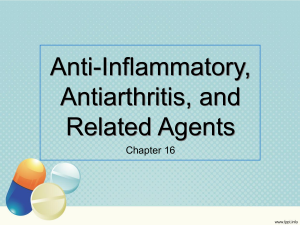 Anti-Inflammatory, Antiarthritis, and Related Agents
