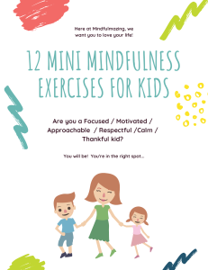 12 Mini Mindfulness Exercises for Kids