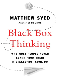 Black Box Thinking: The Surprising Truth About Success