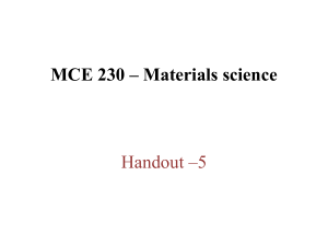 MCE 230 Materials Science Handout 5: Mechanical Properties of Metals