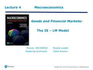 Macroeconomics Lecture 4: IS-LM Model