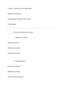 Introduction &agrave; la lumi&egrave;re : Propri&eacute;t&eacute;s et Applications
