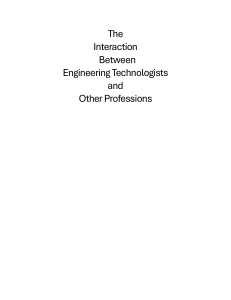 Engineering Technologists Interaction Report