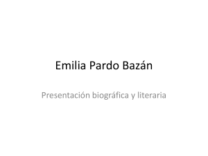 Emilia Pardo Baz&aacute;n: Presentaci&oacute;n biogr&aacute;fica y literaria