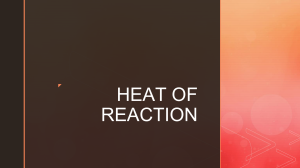 Heat of Reaction - Thermochemistry Concepts