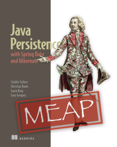 Java Persistence with Spring Data and Hibernate MEAP Edition