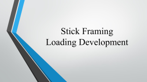 Stick Framing Loading Development in Roof Construction