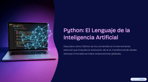 Python: El Lenguaje de la Inteligencia Artificial