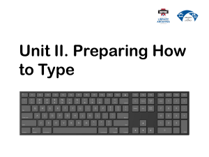 Unidade II: Preparando Como Digitar - Li&ccedil;&atilde;o de Habilidades de Teclado