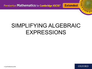 Simplifying Algebraic Expressions - IGCSE Maths