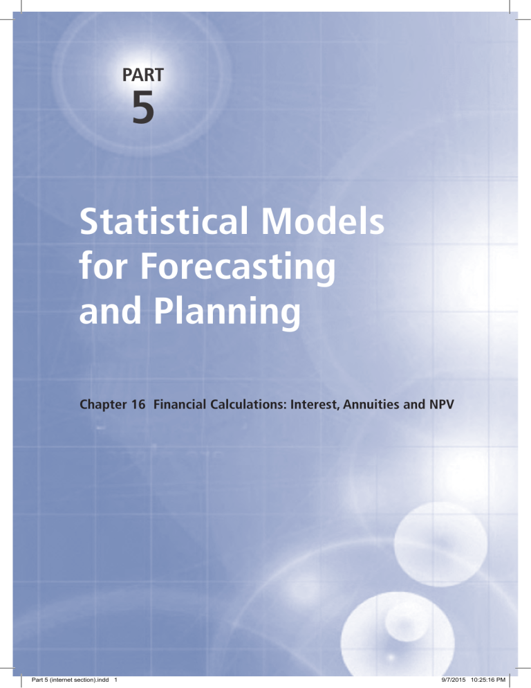 Chapter 16: Financial Calculations - Interest, Annuities, NPV