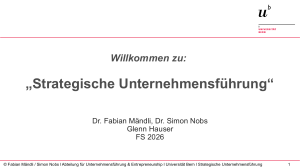 Lehrveranstaltungs-Syllabus Strategische Unternehmensf&uuml;hrung - Universit&auml;t Bern