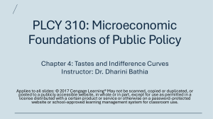 PLCY 310 Chapter 4: Tastes and Indifference Curves