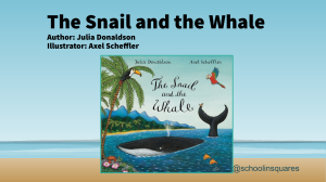 The Snail and the Whale: Children's Picture Book