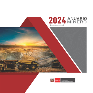 Anuario Minero 2024: Estad&iacute;sticas del Sector Minero Peruano