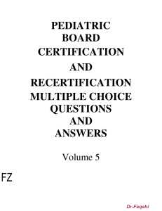 Pediatric Board Certification and Recertification Questions and Answers