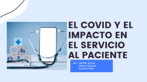 El COVID y su impacto en el servicio al paciente
