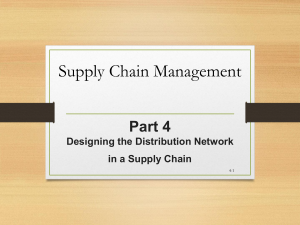 Supply Chain Management Part 4: Designing Distribution Networks