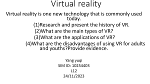 Virtual Reality: History, Types, Applications, and Disadvantages