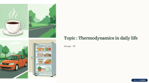 Thermodynamics in Daily Life