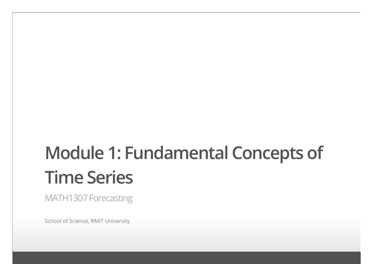 Module 1: Fundamental Concepts of Time Series