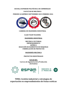 Informe de clase team teaching: Gesti&oacute;n industrial y exportaci&oacute;n de frutas ex&oacute;ticas