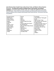 Unit 4 Review Guide: Swahili Coast, Indian Ocean Trade, Western African Empires