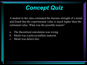 Mechanical Behavior & Testing: Concept Quiz