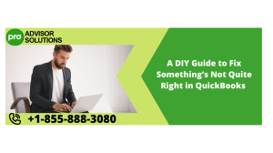 DIY Guide: Fix Something's Not Quite Right in QuickBooks