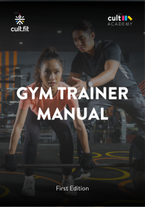 Gym Trainer Manual by cult.fit Academy
