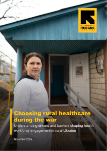 Choosing Rural Healthcare During War: Drivers & Barriers in Ukraine