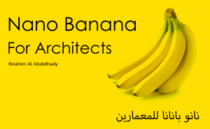 Nano Banana Para Arquitectos: Gu&iacute;a de la Herramienta de IA
