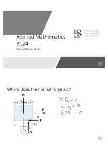 Applied Mathematics B124: Tipping vs Slipping Chapter 8.1