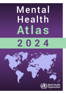 Mental Health Atlas 2024 - WHO Report