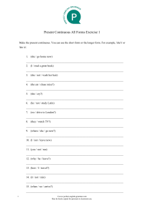 Present Continuous All Forms Exercise 1