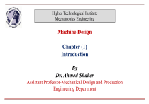 Machine Design Intro Machine Design Chapter 1 Introduction - Mechatronics Engineering