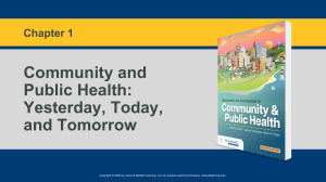 Chapter 1: Community and Public Health: Yesterday, Today, Tomorrow