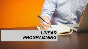 Linear Programming: Model Formulation & Graphical Solution