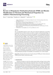 Review of PHB Biopolymer Blends: Thermal & Mechanical Properties via Additive Manufacturing
