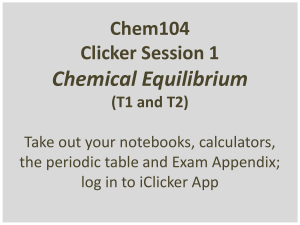 Chem104 Clicker Session 1: Chemical Equilibrium
